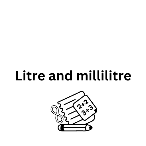 Litre and millilitre